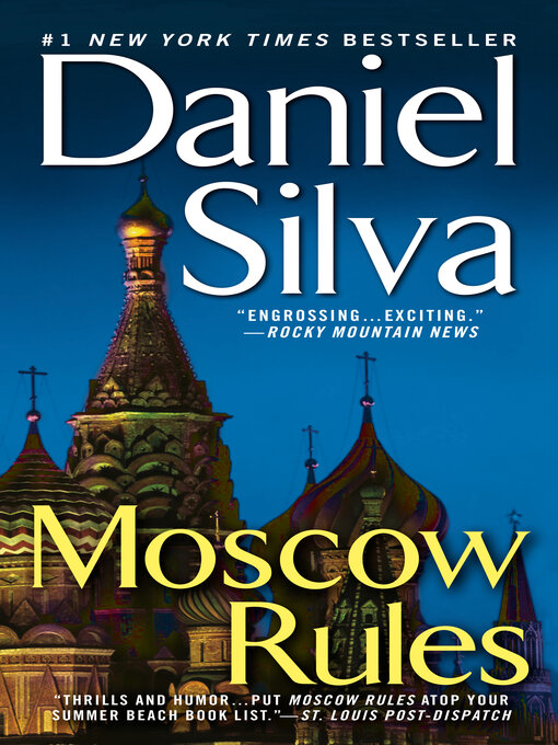 Title details for Moscow Rules by Daniel Silva - Wait list